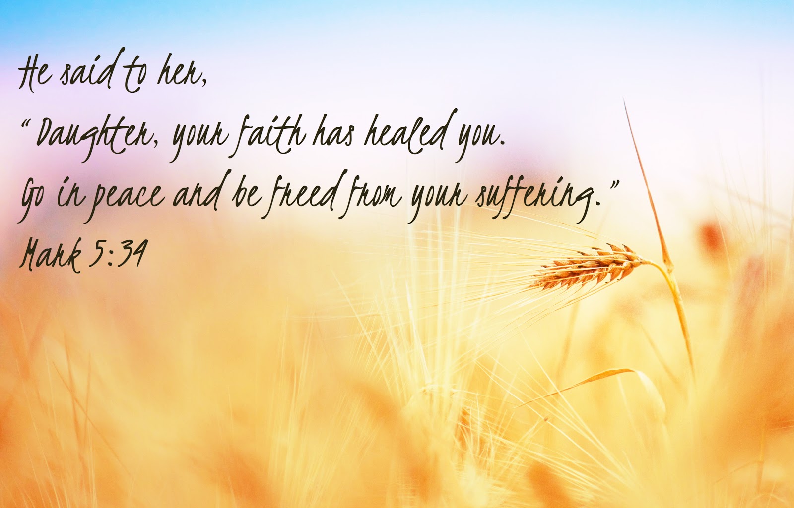 Faith Will Heal You